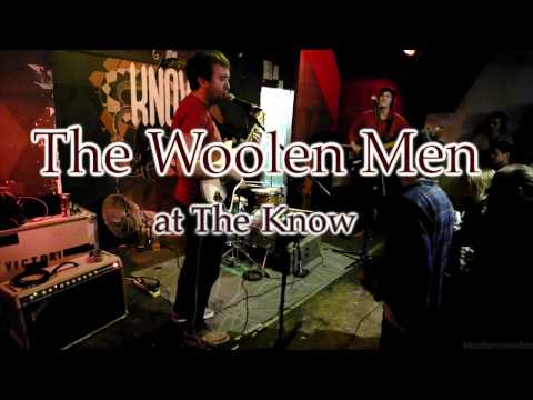 The Woolen Men Live at The Know