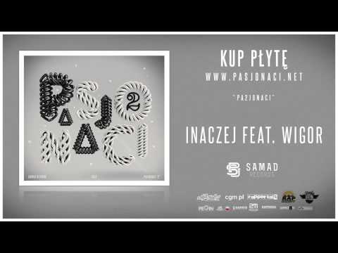 6. Pasjonaci - Inaczej feat. Wigor (prod. Pawko)