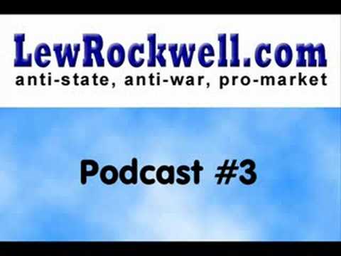 LewRockwell.com Podcast #3 - Who Killed the Constitution?