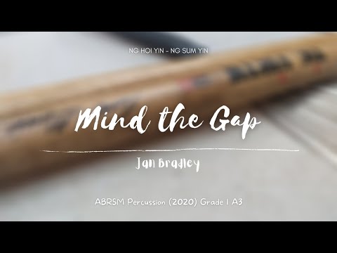 ABRSM Percussion 2020 Grade 1 A3 - Mind the Gap, by Bradley