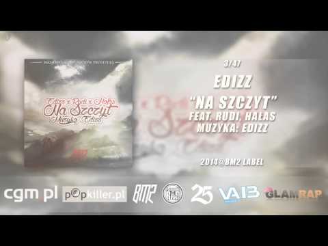 Edizz - "Na Szczyt" feat.  Rudi, Hałas (prod. Edizz)
