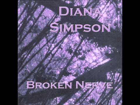 Diana Simpson (Diana Salazar) - Broken Nerve