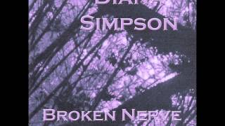 Diana Simpson (Diana Salazar) - Broken Nerve