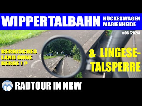Über die Wippertalbahn zur Lingesetalsperre - gemütliches Bahntrassenradeln