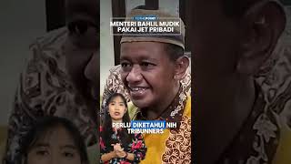 Viral Video Menteri Prabowo, Bahlil Lahadalia Mudik ke Solo Naik Jet Pribadi, Ini Kata Sekjen Hipmi