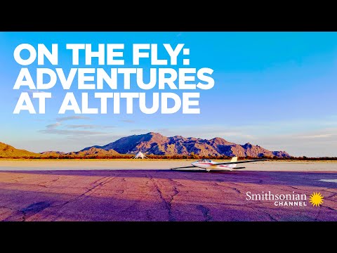 On The Fly: Adventures at Altitude - 2023 - Smithsonian Channel Documentary Series