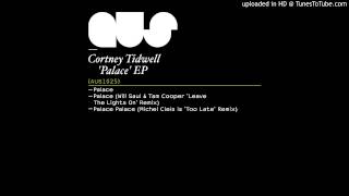 Cortney Tidwell - Palace (Will Saul and Tam Cooper Leave the light on Remix)
