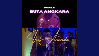 Download lagu BUTA ANGKARA mp3