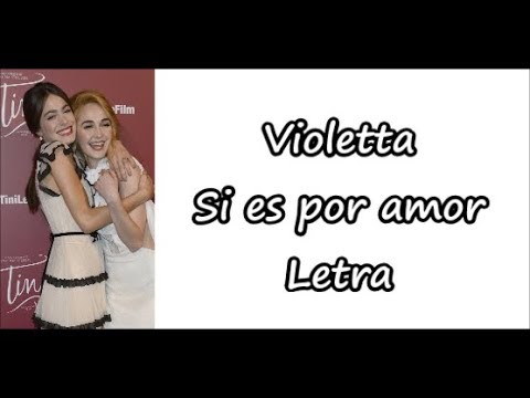 Violetta - Si es por amor Letra