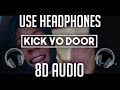 NBA Youngboy Kick Yo Door 8D Audio