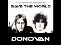 Donovan - Save The World 