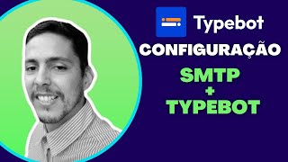 Configurando o smtp do typebot