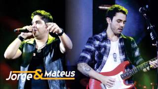 Pra ter o seu amor - Jorge e Mateus