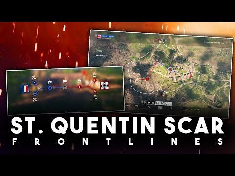 FRONTLINES ON ST QUENTIN SCAR ►Battlefield 1 CTE