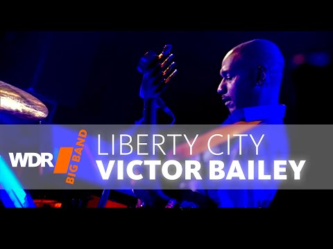 Victor Bailey & Peter Erskine feat. by WDR BIG BAND: Liberty City