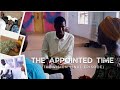The Appointed Time The Vision Final Episode