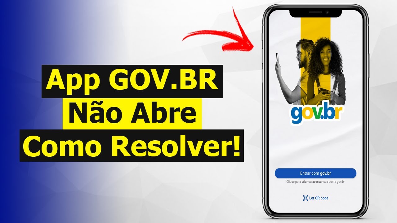 App GOV.BR Não Abre - Como Resolver (Solução)