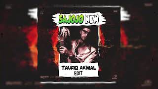 Download lagu SAJOJO  - TAUFIQ AKMAL Edit mp3