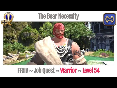 FFXIV Warrior Level 54 Job Quest ~ Heavensward ~ The Bear Necessity