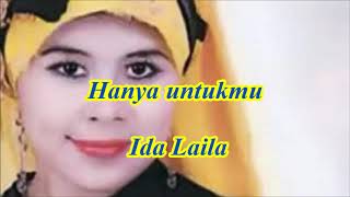 Download lagu Hanya untukmu by Ida Laila mp3