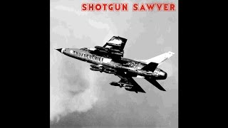 Shotgun Sawyer 
