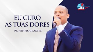 Pb. Henrique Agnis | Jesus, o Médico Das Almas.
