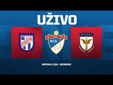 BRODARAC - FK T6 NIKA Srpska Liga Beograd 25/26 - 1. Kolo