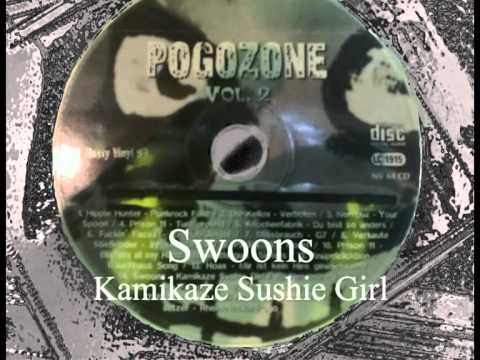 Swoons - Kamikaze Sushie Girl