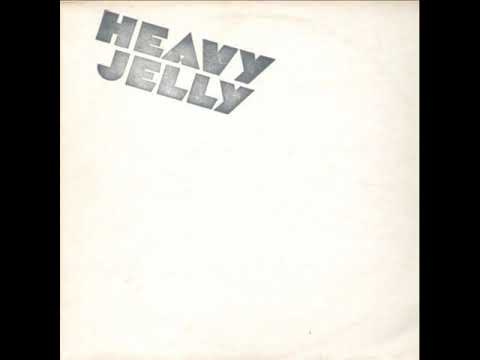 Heavy Jelly - Heavy Jelly  1970  ( full album)