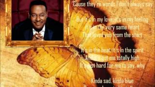 It's Hard For Me To Say ✯💐✯ Luther Vandross