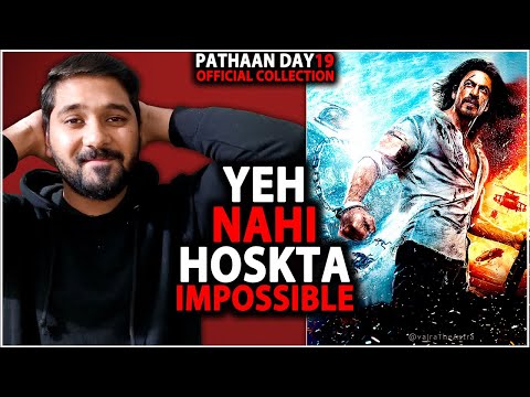 Pathaan Day 19 Worldwide Official Box Office Collection |Pathaan Day 19 Box Office Collection India