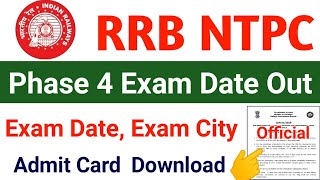 RRB NTPC Pahse 4 Exam 2021 | RRB NTPC Pahse IV Admit Card 2021 | RRB NTPC Pahse 4 Exam Notice Out