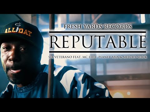 Sir Veterano X MC Eiht X Planet Asia X Mitchy Slick - Reputable (Official Video)