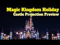 Magic Kingdom Holiday Light Projections Preview
