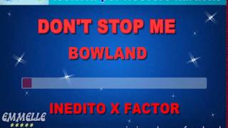 don't stop me base karaoke Bowland [EMMELLE KARAOKE]