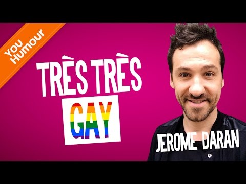 JEROME DARAN - Très très gay !