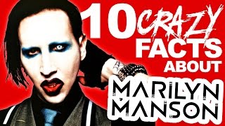 10 Crazy Facts About Marilyn Manson
