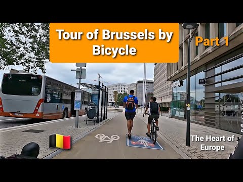 Tour of Brussels by Bicycle  (The Heart of Europe) Part 1