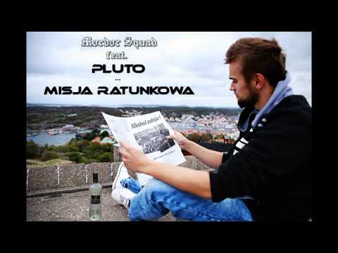 Mordor Squad feat. PLUTO - Misja ratunkowa