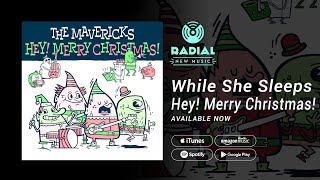 The Mavericks - Hey! Merry Christmas!