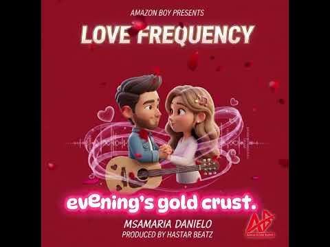 Msamaria Danielo  -  Love Frequency 