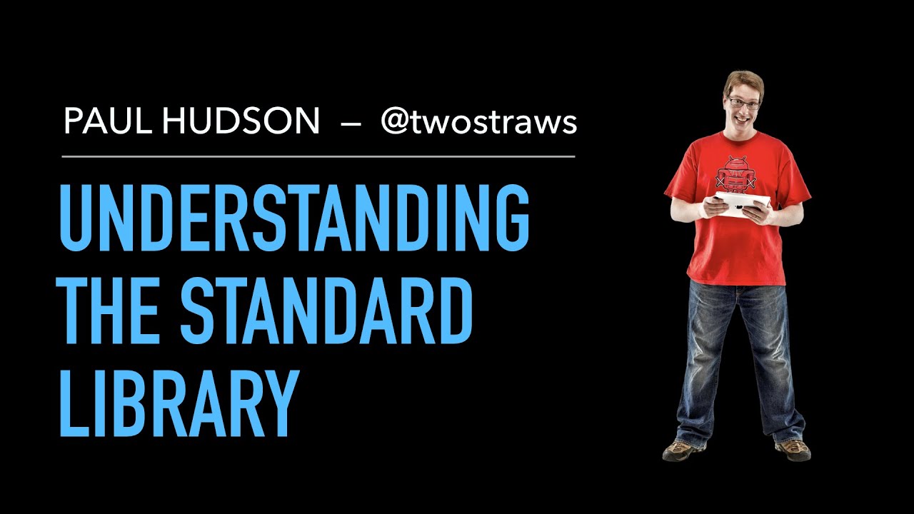 Understanding the Standard Library