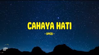 Download lagu Opick - Cahaya Hati (Nurul Qolbi) - Lirik Indo mp3