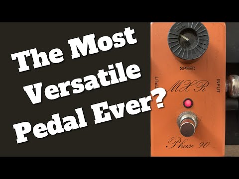 Here's Why I Think The MXR Phase 90 is The Most Versatile Pedal - Five Effects in One!