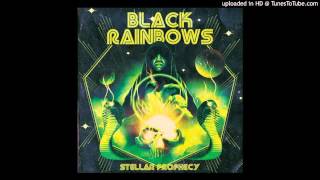 Black Rainbows - It's Time to Die