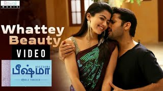 Whatty Beauty Full Video Song (Tamil)  Bheeshma Mo