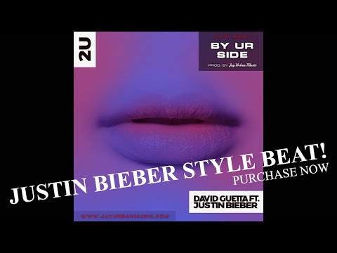 David Guetta x Justin Bieber Type Beat "By UR Side" | Pop Beat