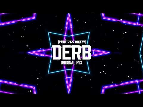 PaulVanCrazy - DERB (Original Mix)