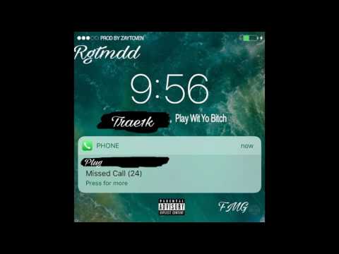 Trae5 - Play With Yo Bitch
