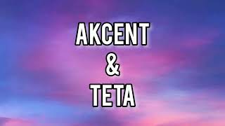 AKCENT &amp; TETA - ON AND ON (lyrics)